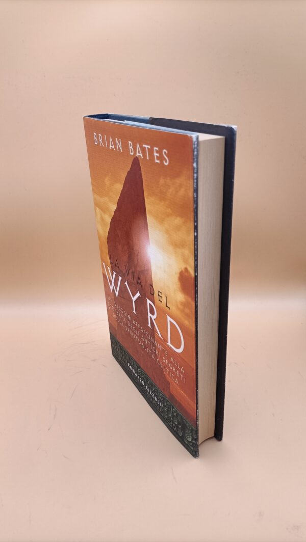 Brian Bates, La via del Wyrd, Rizzoli 1a edizione 1997 - immagine 2