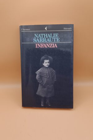 Nathalie Sarraute, Infanzia, Feltrinelli 1a edizione 1983