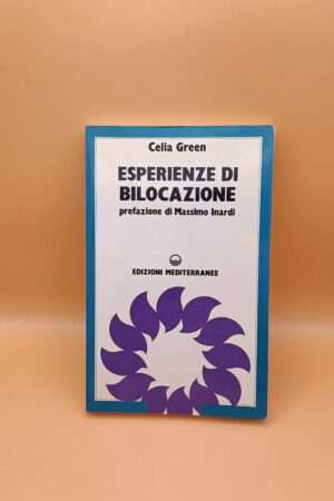 Celia Green, Esperienze di bilocazione, Edizioni Mediterranee