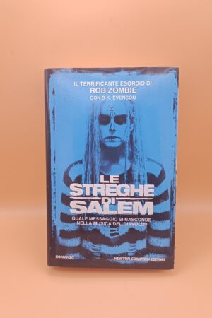 Rob Zombie, Le streghe di Salem, Newton Compton Editori 1a ed. 2103