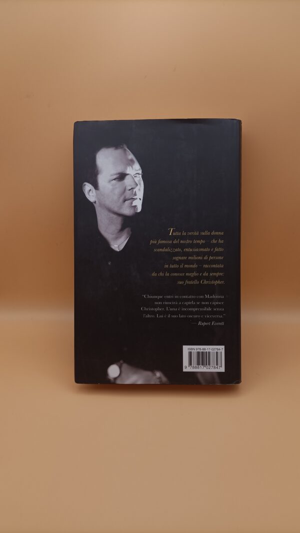 Christopher Ciccone, Mia sorella Madonna, Rizzoli 1a edizione 2008 - immagine 4