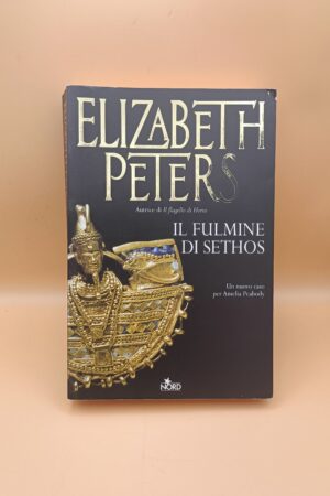 Elizabeth Peters, Il fulmine di Sethos, Editrice Nord 1a edizione 2010