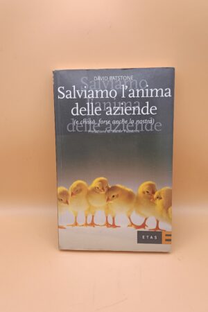 David Batstone, Salviamo l'anima delle aziende, ETAS