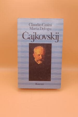 Casini/Delogu, Cajkovskij, Rusconi 1a edizione 1993