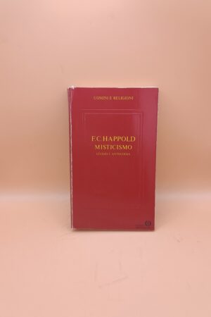 F.C. Happold, Misticismo, Oscar Mondadori