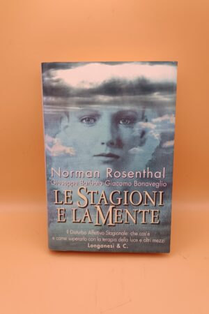 Norman Rosenthal, Le stagioni e la mente, Longanesi 1a ed. 2002