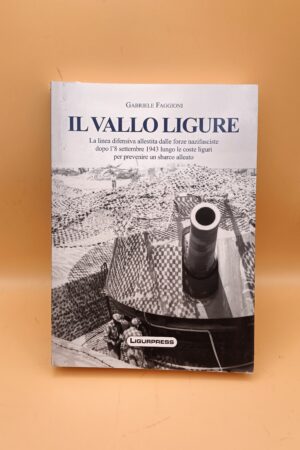 Gabriele Faggioni, Il vallo ligure, LigurPress