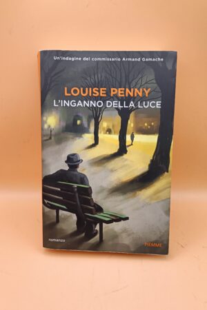 Louise Penny, L'inganno della luce, Piemme