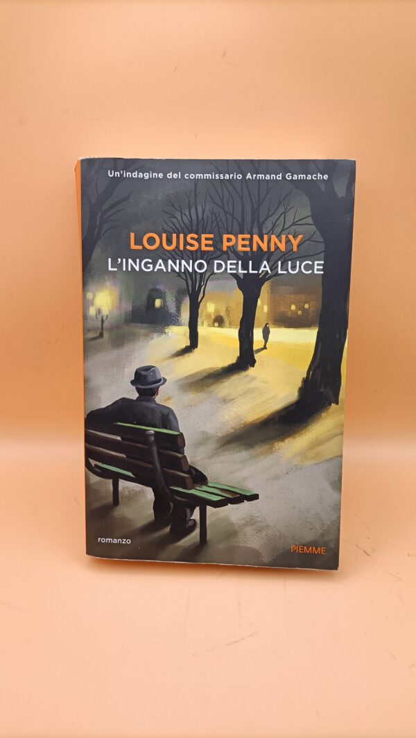 Louise Penny, L'inganno della luce, Piemme