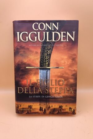 Conn Iggulden, Il figlio della steppa, Piemme 1a ed. 2007