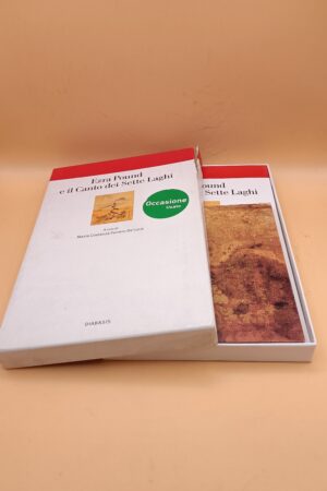 Ezra Pound e il Canto dei Sette Laghi a cura di Maria Costanza Ferrero De Luca