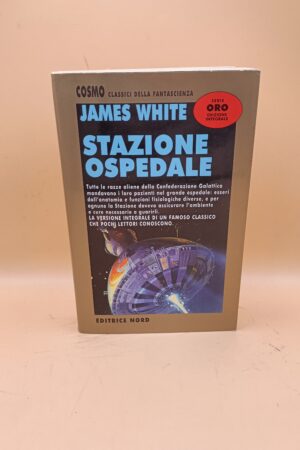 James White, Stazione ospedale, Editrice Nord Cosmo Oro