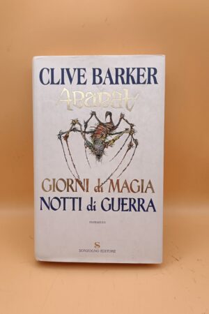 Clive Barker, Abarat giorni di magia, notti di guerra, Sonzogno 1a ed. 2005
