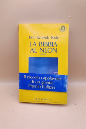 John Kennedy Toole, La bibbia al neon, Frassinelli 1a ed. 1991