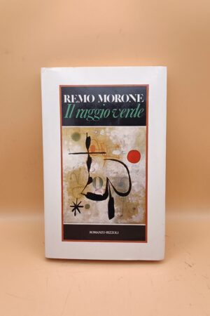 Remo Morone, Il raggio verde, Rizzoli 1a ed. 1980 autografato