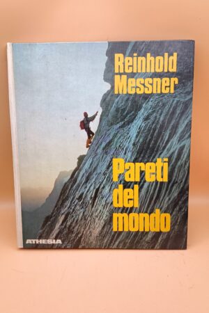 Reinhold Messner, Pareti del mondo, Athesia